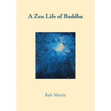A Zen Life of Buddha