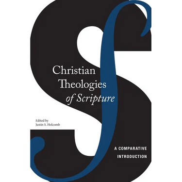 Christian Theologies of Scripture: A Comparative Introduction