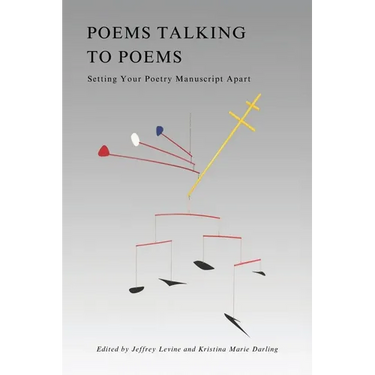 Poems Talking to Poems: Setting Your Poetry Manuscript Apart