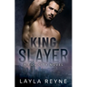 King Slayer: A Fog City Novel