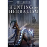 Hunting and Herbalism 4: A Druid Litrpg