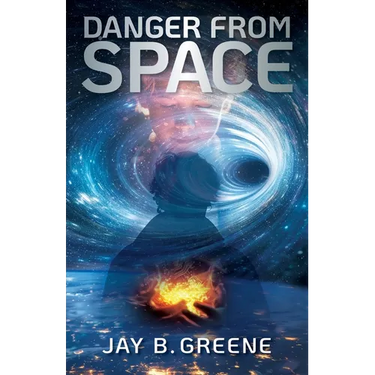 Danger From Space: A Tim and Peggy Smith Space Adventure, Book One