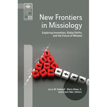New Frontiers in Missiology (EMS 33): Exploring Innovation, Global Shifts, and the Future of Mission
