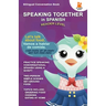 Speaking Together in Spanish: Let's Talk About Food: Let's Talk About Food