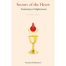 Secrets of the Heart: Awakening to Enlightenment
