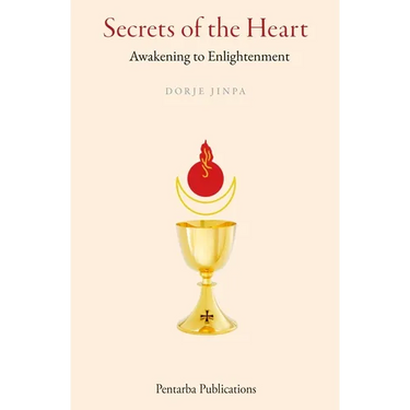 Secrets of the Heart: Awakening to Enlightenment
