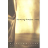The Making of Modern Drama: A Study of Büchner, Ibsen, Strindberg, Chekhov, Pirandello, Brecht, Beckett, Handke