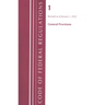 Code of Federal Regulations, Title 01 General Provisions, Revised as of January 1, 2022