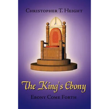 The King's Ebony: Ebony Come Forth
