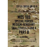 STP 31-18D34-SM-TG B MOS 18D Special Forces Medical Sergeant PART B: Skill Levels 3 and 4