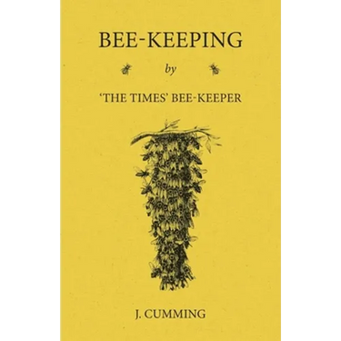 Bee-Keeping by 'The Times' Bee-Keeper