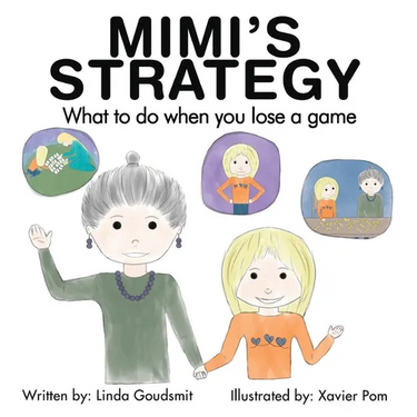 MIMI'S STRATEGY What to do when you lose a game
