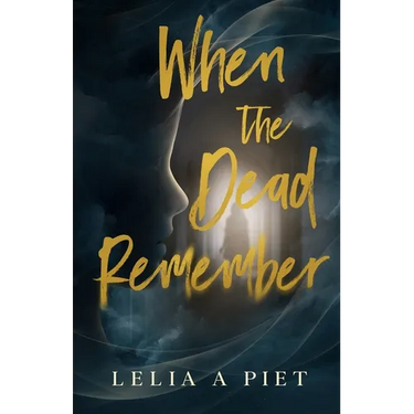 When the Dead Remember