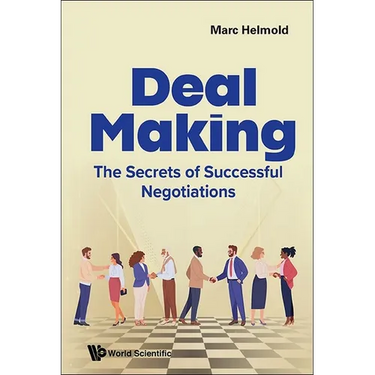 Deal Making: The Secrets of Successful Negotiations