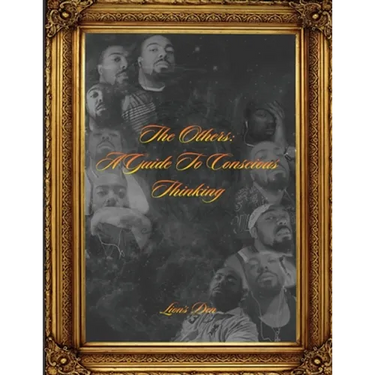 The Others: A Guide to Conscious Thinking