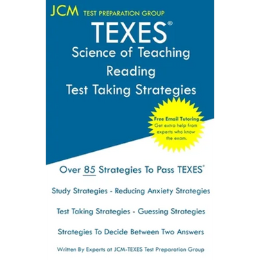TEXES Science of Teaching Reading - Test Taking Strategies