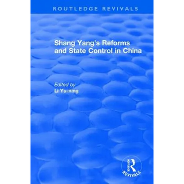 Revival: Shang yang's reforms and state control in China. (1977)