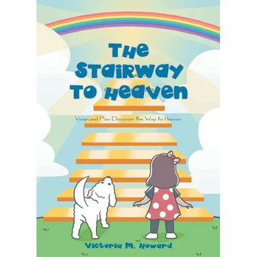 The Stairway to Heaven: Vivian and Max Discover the Way to Heaven