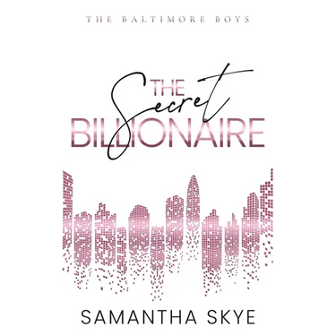 The Secret Billionaire: An Opposites Attract Secret Identity Billionaire Romance