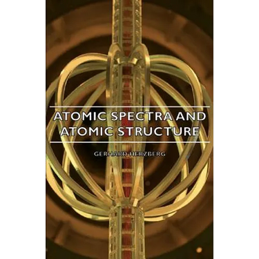 Atomic Spectra and Atomic Structure