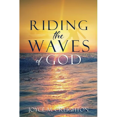 Riding the Waves of God