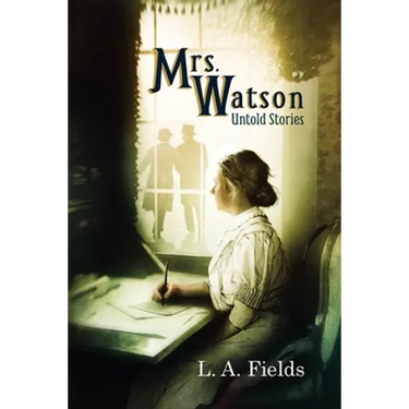 Mrs. Watson: Untold Stories