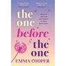 The One Before the One