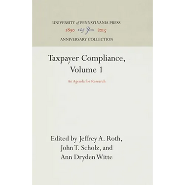 Taxpayer Compliance, Volume 1: An Agenda for Research