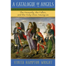 Catalogue of Angels: The Heavenly, the Fallen, and the Holy Ones Among Us