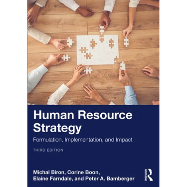 Human Resource Strategy: Formulation, Implementation, and Impact