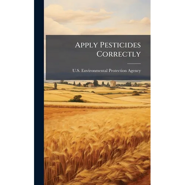 Apply Pesticides Correctly