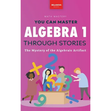 Algebra 1 Through Stories: The Mystery of the Algebraic Artifact
