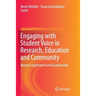 Engaging with Student Voice in Research, Education and Community: Beyond Legitimation and Guardianship