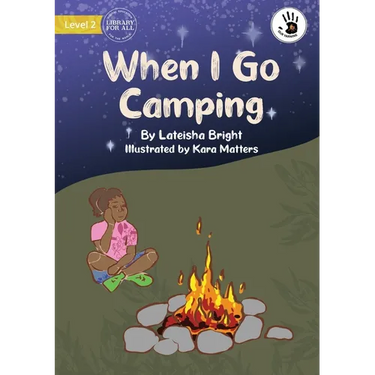 When I Go Camping - Our Yarning