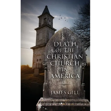 Death of the Christian Church in America