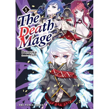 The Death Mage Volume 5: Light Novel