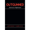 Outgunned