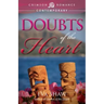 Doubts of the Heart