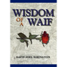 Wisdom of a Waif