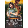How to Help a Hungry Werewolf