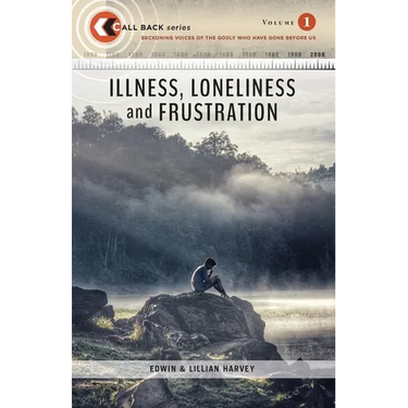 Call Back Volume 1: ILLNESS, LONELINESS and FRUSTRATION