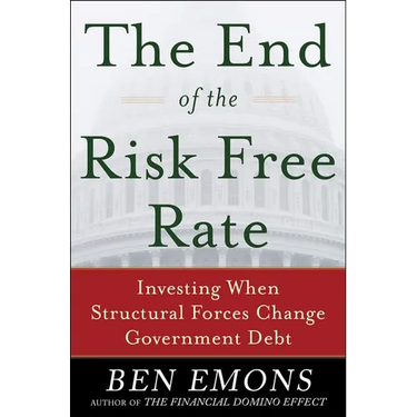 The End of the Risk-Free Rate: Investing When Structural Forces Change Government Debt: Investing When Structural Forces Change Government Debt
