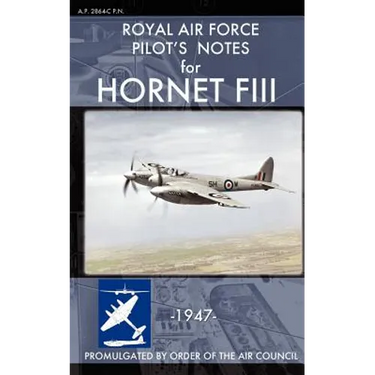 Royal Air Force Pilot's Notes for Hornet FIII