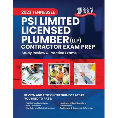 2023 Tennessee PSI Limited Licensed Plumber Contractor Exam Prep: 2023 Study Review & Practice Exams