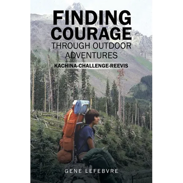 Finding Courage Through Outdoor Adventures: Kachina-Challenge-Reevis