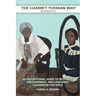 The Harriet Tubman Way: An Inspirational Guide to Self-Love, Empowerment, and Legendary Leadership for Girls (Workbook)