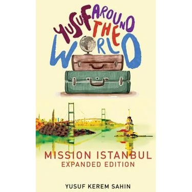 Yusuf Around the World: Mission Istanbul