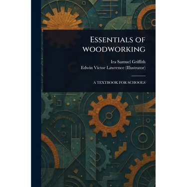 Essentials of Woodworking