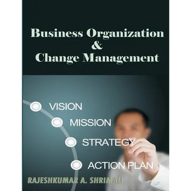 Business organisation and change management