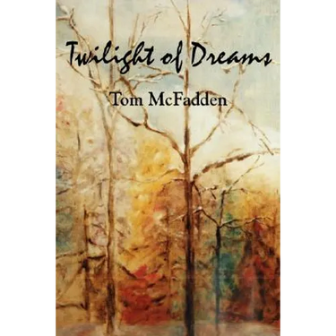 Twilight of Dreams